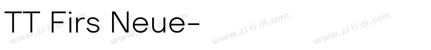 TT Firs Neue字体转换